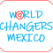 WORLD CHANGERS MEXICO